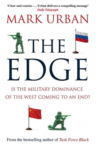 The Edge: Is the Military Dominance of the West Coming to an End? Paperback